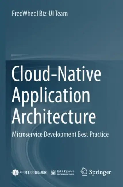 Cloud-Native Application Architecture: Microservice Development Best Practice by Freewheel Biz-Ui Team