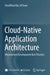 Cloud-Native Application Architecture: Microservice Development Best Practice by Freewheel Biz-Ui Team