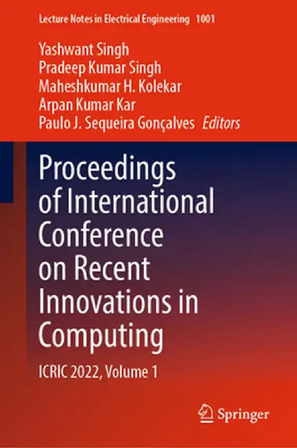 Proceedings of International Conference on Recent Innovations in Computing: Icric 2022, Volume 1 by Yashwant Singh
