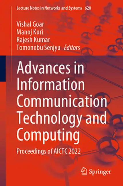 Advances in Information Communication Technology and Computing: Proceedings of Aictc 2022 by Vishal Goar