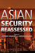 Asian Security Reassessed by Stephen Hoadley