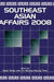 Southeast Asian Affairs 2008 by Daljit Singh