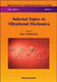 Selected Topics in Vibrational Mechanics by Iliya I. Blekhman