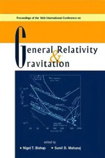 General Relativity & Gravitation by Bishop Nigel T
