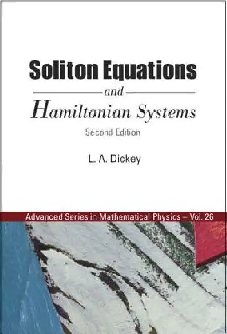 Soliton Equations & Hamilt...(2ed) (V26) by Dickey L a