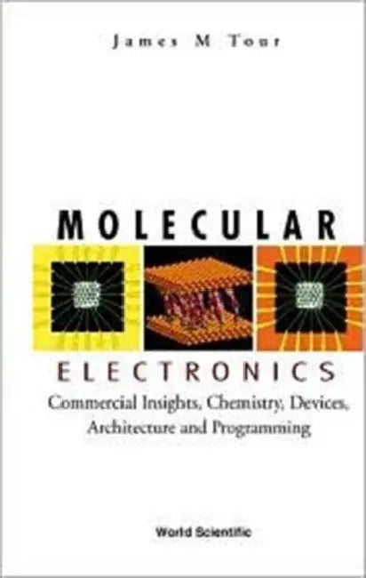 Molecular Electronics by Tour James M