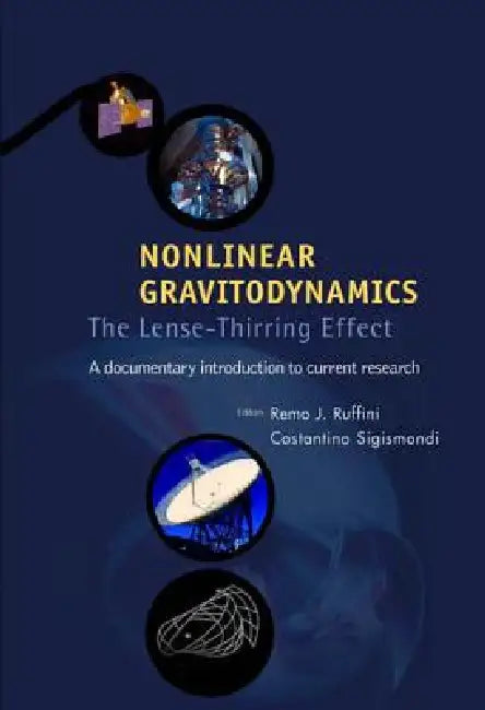 Nonlinear Gravitodynamics by Ruffini Remo