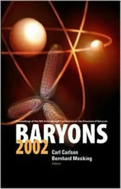Baryons 2002 by Carlson Carl E