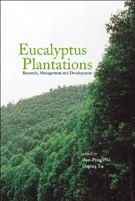 Eucalyptus Plantations by Wei Run-Peng