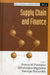 Supply Chain and Finance by Panos M. Pardalos, Athanasios Migdalas, George Baourakis