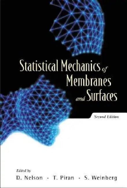 Statistical Mechanics of Membran...(2ed) by Nelson D