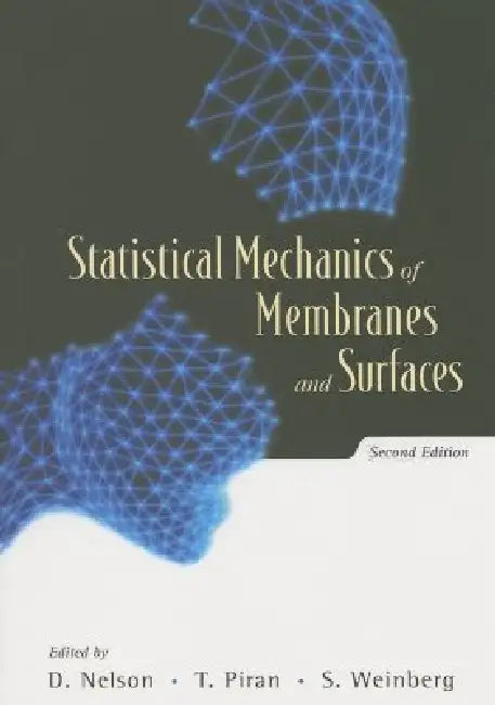 Statistical Mechanics of Membran...(2ed) by Nelson D