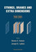 Strings, Branes and Extra Dimensions (Tasi 2001) by Steven S. Gubser, Joseph D. Lykken