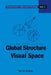 The Global Structure of Visual Space by Tarow Indow