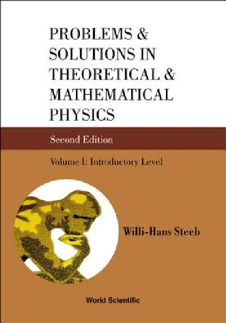 Prob & Sol Theo & Math(v1)(2nd) by Steeb Willi-Hans