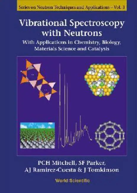 Vibrational Spectroscopy Wth Neutrons V3 by Mitchell Philip C H
