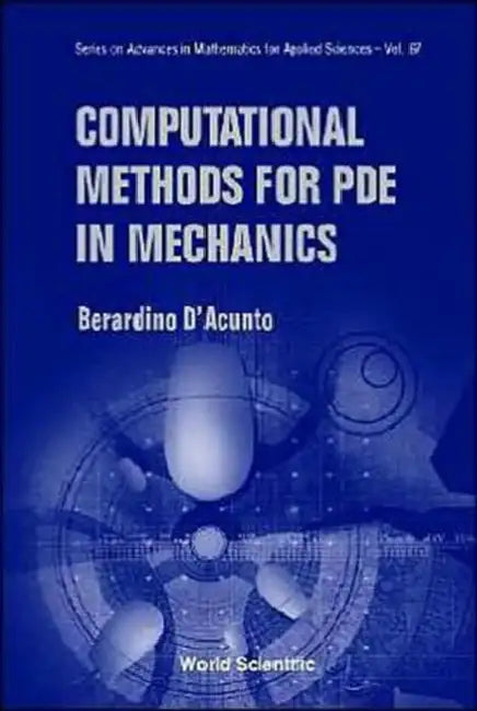 Computational Methods for Pde in Mechanics [With CDROM] by Berardino D'Acunto
