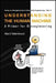 Understanding the Human Machine: A Primer for Bioengineering by Max E. Valentinuzzi