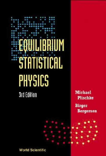 Equilibrium Stat Phy(3rd Ed) by Plischke Michael
