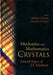 Mechanics and Mathematics of Crystals: Selected Papers of J L Ericksen by Millard F. Beatty, Michael A. Hayes, Jerald L. Ericksen