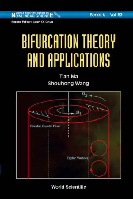 Bifurcation Theory and Applications by Shouhong Wang, Tian Ma