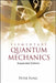 Elementary Quantum Mechanics (Expanded Edition) by Peter Fong