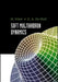 Soft Multihadron Dynamics by E. Wolfram Kittel, Eddi A. De Wolf