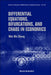 Differential Equations, Bifurcations and Chaos in Economics by Wei-Bin Zhang
