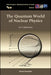 The Quantum World of Nuclear Physics by Yuri A. Berezhnoy