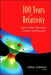 100 Years of Relativity: Space-Time Structure - Einstein and Beyond by Abhay Ashtekar