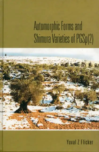 Automorphic Forms and Shimura Varieties of Pgsp(2) by Yuval Z. Flicker
