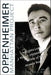Oppenheimer and the Manhattan Project: Insights Into J Robert Oppenheimer, Father of the Atomic Bomb by Cynthia C. Kelly