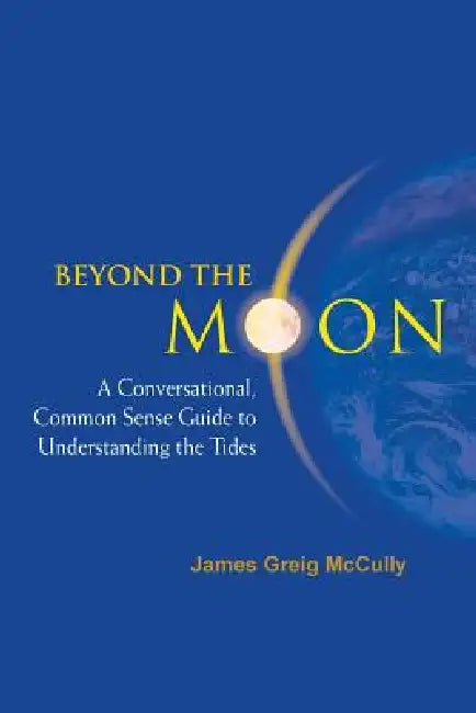 Beyond the Moon by McCully James Greig