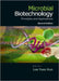 Microbial Biotechnology: Principles and Applications (Second Edition) by Yuan Kun Lee