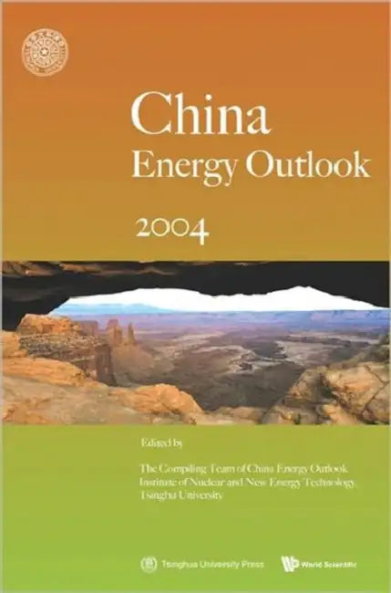 China's Energy Outlook 2004 by Wenying Chen, Maosheng Duan, Alun Gu