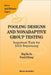 Pooling Designs and Nonadaptive Group Testing: Important Tools for DNA Sequencing by Frank Kwang-Ming Hwang, Ding-Zhu Du