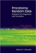 Processing Random Data: Statistics for Engineers and Scientists by Robert V. Edwards