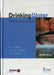 Drinking Water: Principles and Practices by Hans J. C. Van Dijk, Jasper Q. J. C. Verberk, Peter J. De Moel