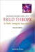 Field Theory: A Path Integral Approach (2nd Edition) by Ashok Das