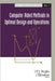 Computer Aided Methods in Optimal Design and Operations by David Bogle, Julius Zilinskas