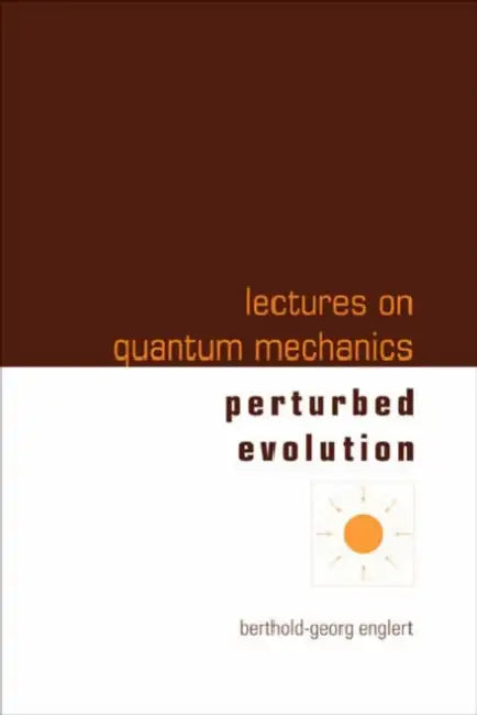 Lect on Quantum Mechanics (V3) by Englert Berthold-Georg