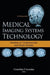 Medical Imaging Systems Technology - Volume 5: Methods in Cardiovascular and Brain Systems by Cornelius T. Leondes