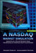 NASDAQ Market Simulation, A: Insights on a Major Market from the Science of Complex Adaptive Systems by Vincent Darley, Alexander V. Outkin