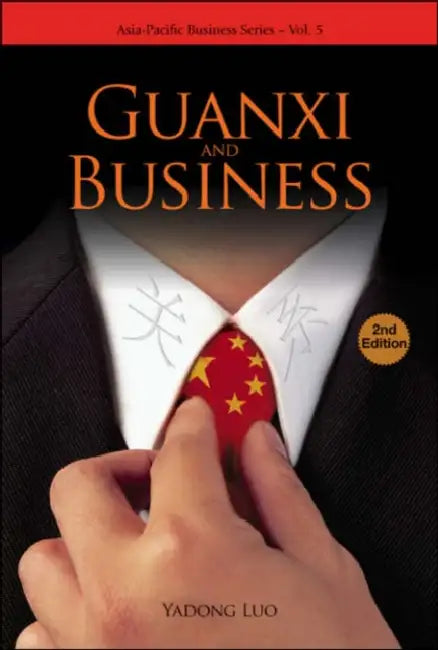 Guanxi and Business by Yadong Luo