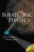 Subatomic Physics (3rd Edition) by Alejandro Garcia, Ernest M. Henley