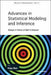 Advances in Statistical Modeling and Inference: Essays in Honor of Kjell a Doksum by Vijay Nair