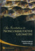 An Invitation to Noncommutative Geometry by Matilde Marcolli, Masoud Khalkhali