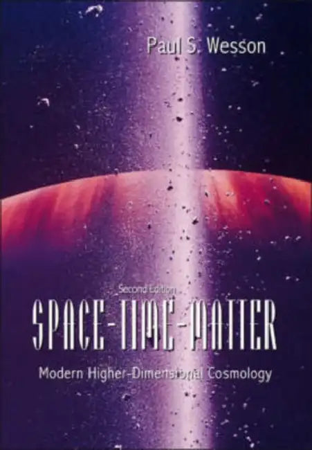 Space-Time-Matter (2nd Edition) by Wesson Paul S