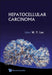 Hepatocellular Carcinoma by Joseph W. Y. Lau