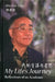 My Life's Journey: Reflections of an Academic by Wai-Fah Chen